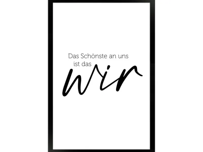 WANDStyle Gerahmtes Poster mit Spruch Das Schönste Ist das Wir in Weiß 30 x 45 cm