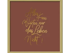 Best Pro Art Bild Framed Art Alles Kann Warten 30 cm x 30 cm
